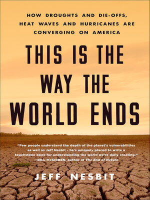 cover image of This Is the Way the World Ends